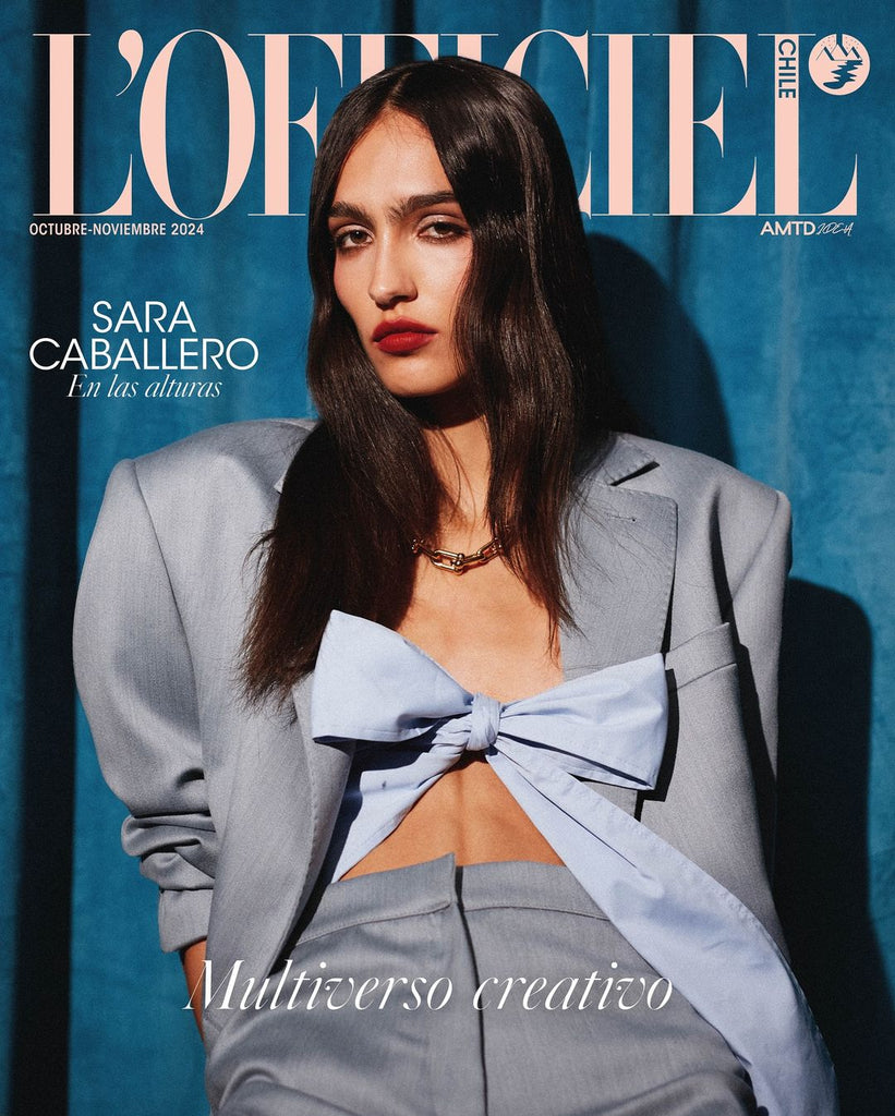 L'Officiel Chile N23 - Octubre / Noviembre 2024  Sara Caballero